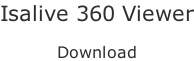Isalive 360 Viewer  Download
