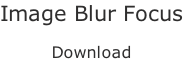 Image Blur Focus  Download