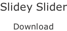 Slidey Slider  Download