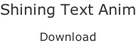Shining Text Anim  Download