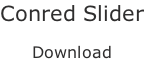 Conred Slider  Download