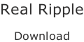 Real Ripple  Download
