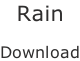 Rain  Download