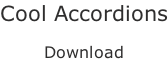 Cool Accordions  Download