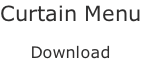 Curtain Menu  Download