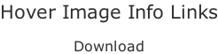 Hover Image Info Links  Download