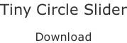 Tiny Circle Slider  Download