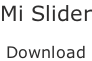 Mi Slider  Download