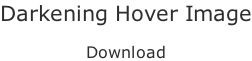 Darkening Hover Image  Download