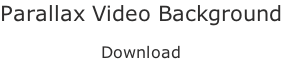 Parallax Video Background  Download