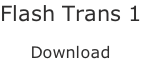 Flash Trans 1  Download