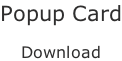 Popup Card  Download