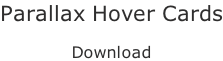 Parallax Hover Cards  Download