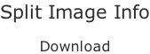 Split Image Info  Download