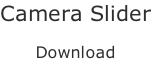 Camera Slider  Download