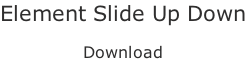 Element Slide Up Down  Download