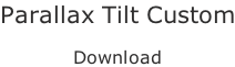 Parallax Tilt Custom  Download